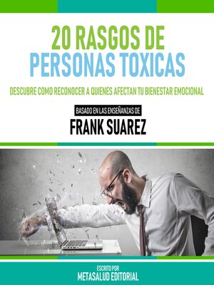 cover image of 20 Rasgos De Personas Toxicas--Basado En Las Enseñanzas De Frank Suarez